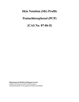 Skin Notation (SK) Profile Pentachlorophenol (PCP) [CAS No