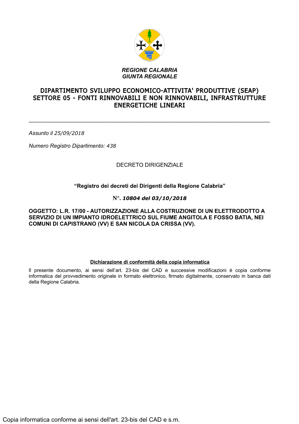 Dipartimento Sviluppo Economico-Attivita' Produttive (Seap) Settore 05 - Fonti Rinnovabili E Non Rinnovabili, Infrastrutture Energetiche Lineari