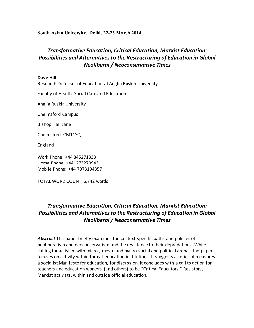 Class Struggle and Education: Neoliberalism, (Neo)-Conservatism, and the Capitalist Assault on Public Education’, Critical Education