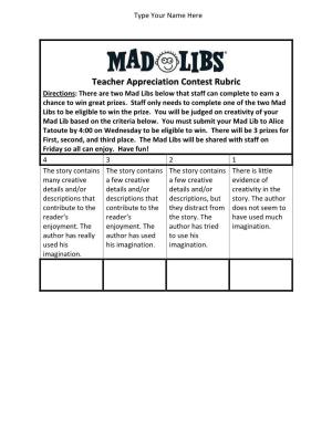 Teacher Appreciation Contest Rubric Directions: There Are Two Mad Libs Below That Staff Can Complete to Earn a Chance to Win Great Prizes