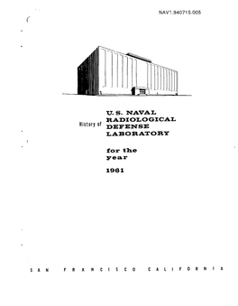 U.S. NAVAL RADIOLOGICAL History of DEFENSE LABORATORY