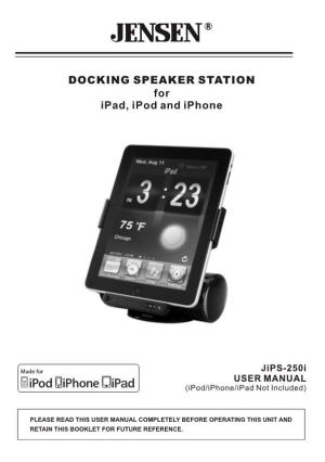 DOCKING SPEAKER STATION for Ipad, Ipod and Iphone