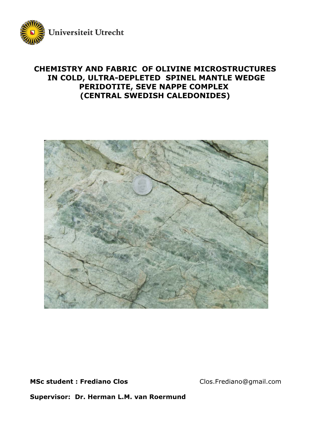 Chemistry and Fabric of Olivine Microstructures in Cold, Ultra-Depleted Spinel Mantle Wedge Peridotite, Seve Nappe Complex (Central Swedish Caledonides)