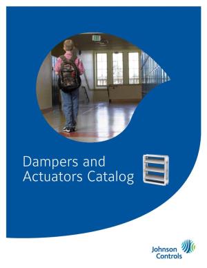 Dampers and Actuators Catalog for the Latest Product Updates, Visit Us Online at > Johnsoncontrols.Com