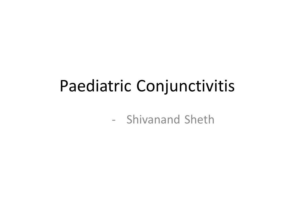 Paediatric Conjunctivitis