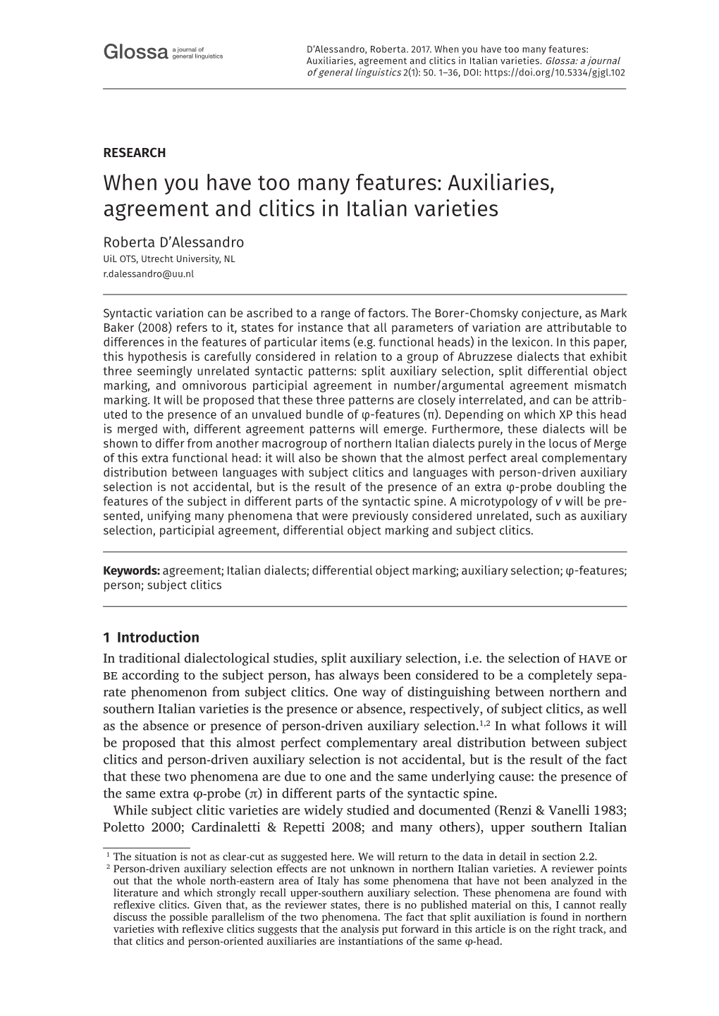 Auxiliaries, Agreement and Clitics in Italian Varieties