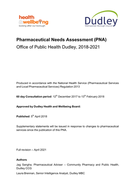 Pharmaceutical Needs Assessment (PNA) Office of Public Health Dudley, 2018-2021