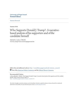 Who Supports Donald J. Trump?: a Narrative- Based Analysis of His Supporters and of the Candidate Himself Mitchell A