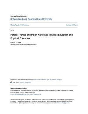 Parallel Frames and Policy Narratives in Music Education and Physical Education
