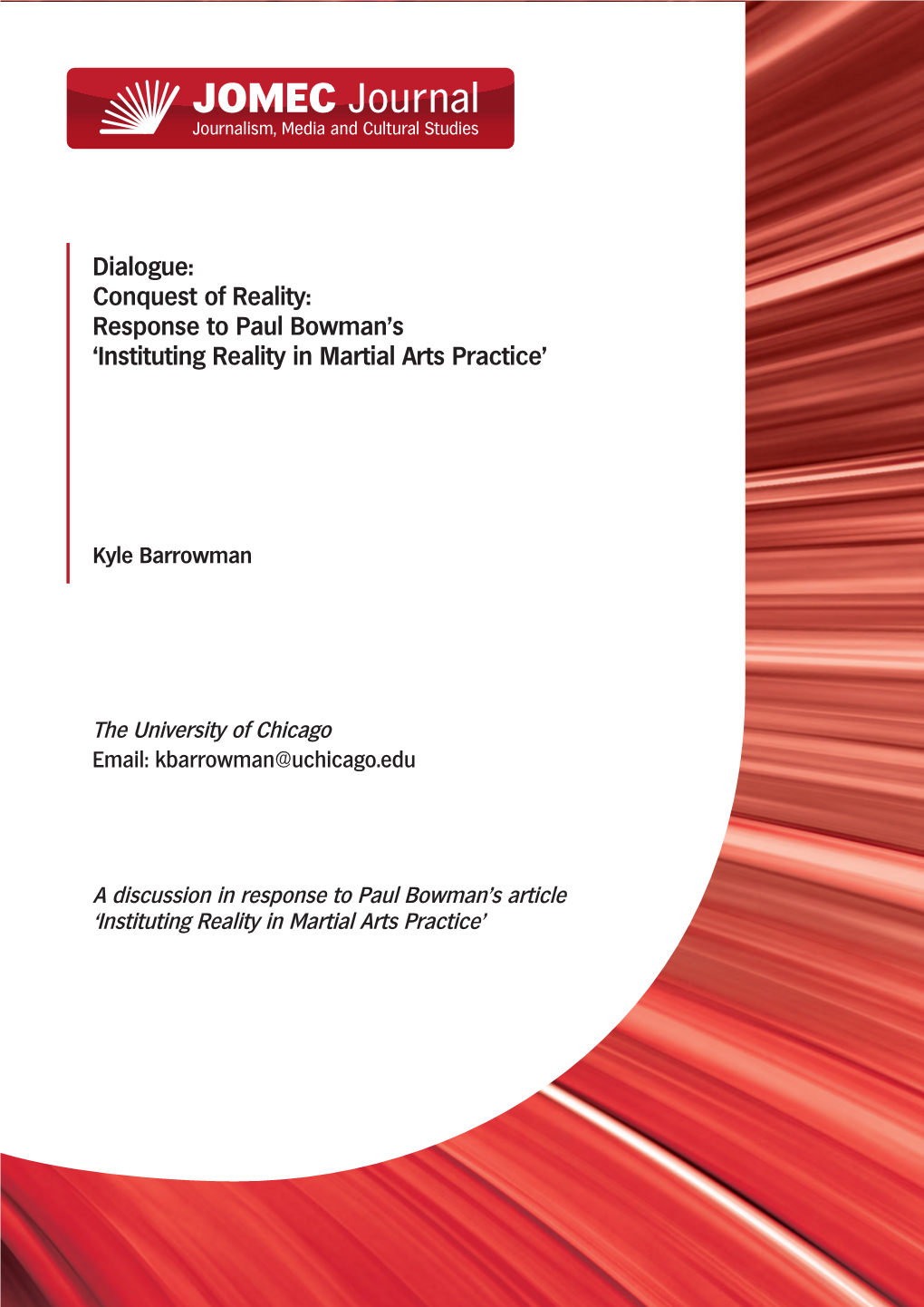 Response to Paul Bowman's Article ‘Instituting Reality in Martial Arts Practice' Abstract