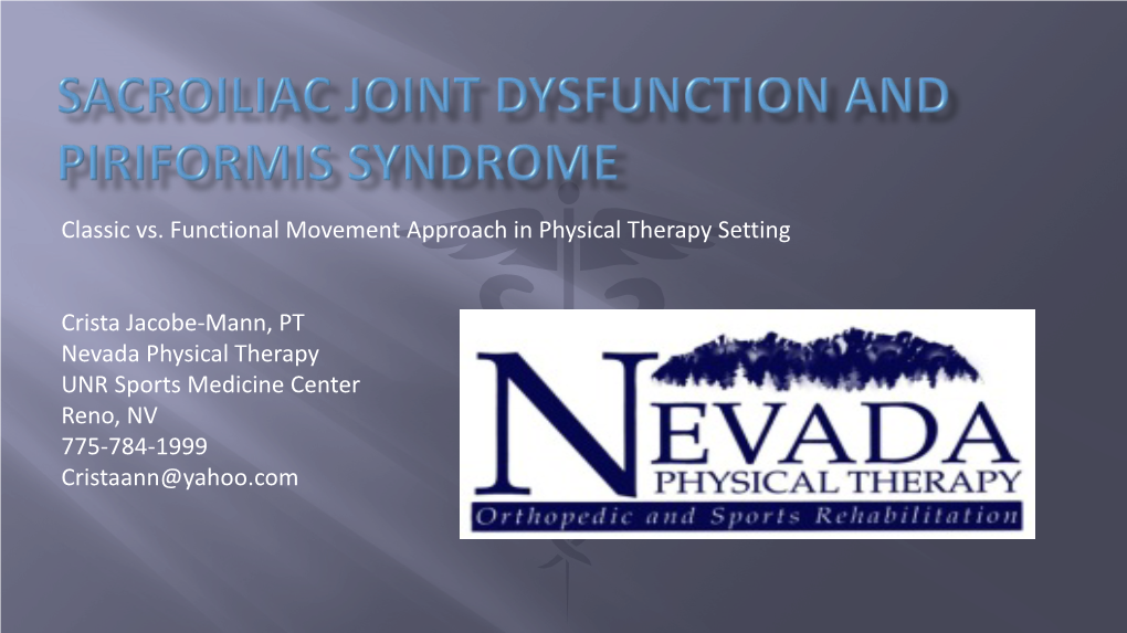 Sacroiliac Joint Dysfunction and Piriformis Syndrome