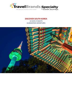 Discover South Korea 10 Days/ 9 Nights Guaranteed Departures