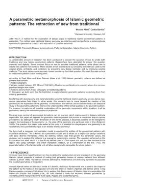 A Parametric Metamorphosis of Islamic Geometric Patterns: the Extraction of New from Traditional  Mostafa Alani1, Carlos Barrios1