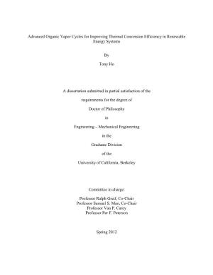 Advanced Organic Vapor Cycles for Improving Thermal Conversion Efficiency in Renewable Energy Systems by Tony Ho a Dissertation