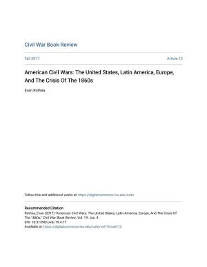 American Civil Wars: the United States, Latin America, Europe, and the Crisis of the 1860S