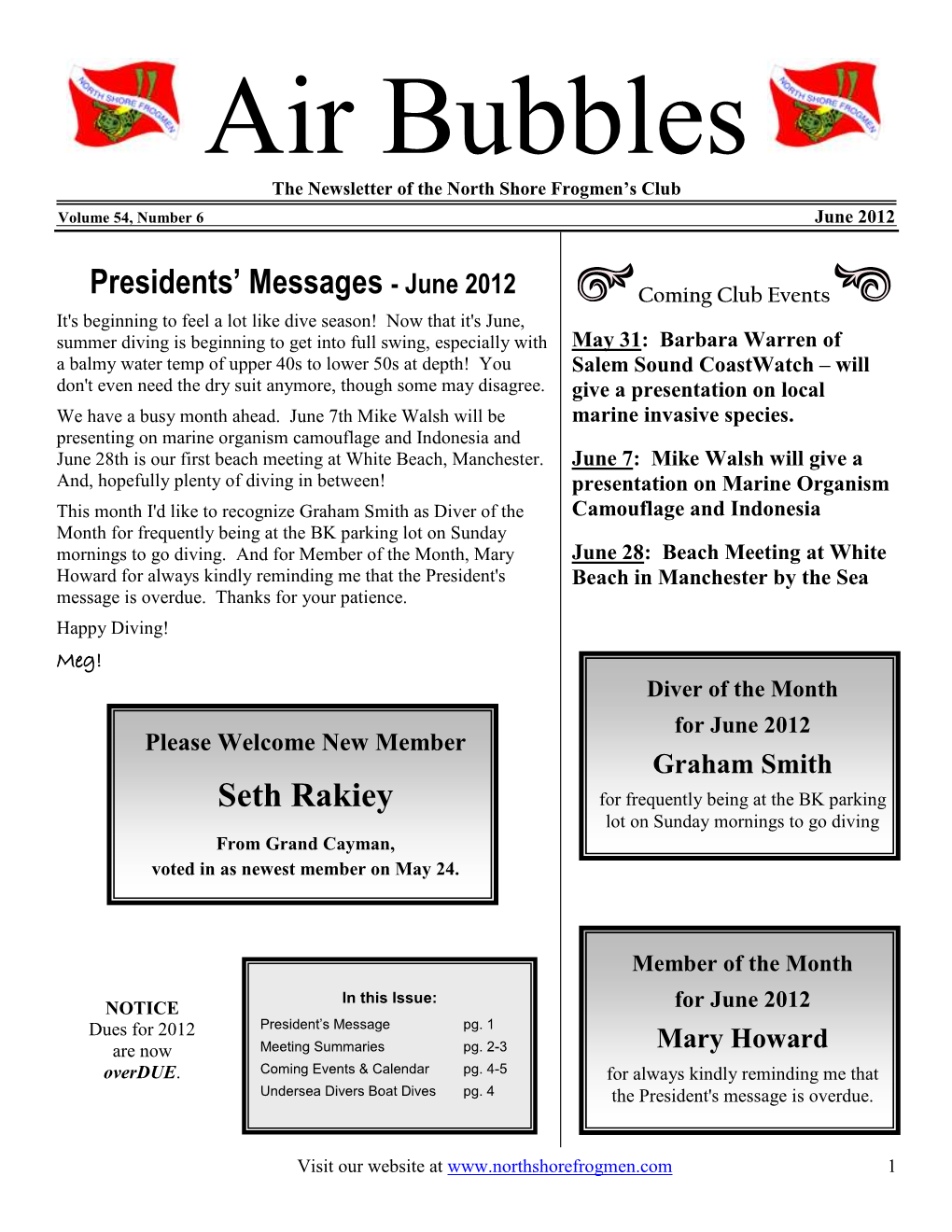 Air Bubbles the Newsletter of the North Shore Frogmen’S Club Volume 54, Number 6 June 2012