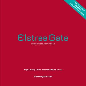 Elstree Gate BOREHAMWOOD, HERTS WD6 1JS