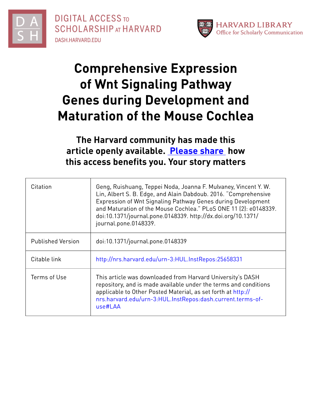 Comprehensive Expression of Wnt Signaling Pathway Genes During Development and Maturation of the Mouse Cochlea