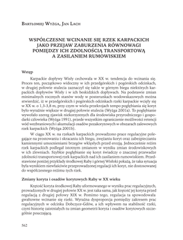 Współczesne Wcinanie Się Rzek Karpackich Jako Przejaw Zaburzenia Równowagi Pomiędzy Ich Zdolnością Transportową a Zasilaniem Rumowiskiem