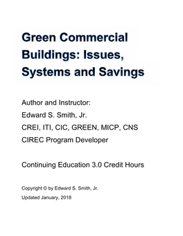 Edward S. Smith, Jr. CREI, ITI, CIC, GREEN, MICP, CNS CIREC Program Developer