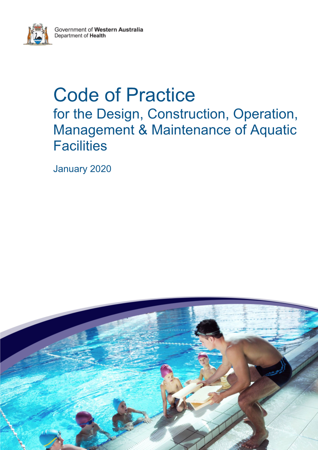 Code of Practice for the Design, Construction, Operation, Management & Maintenance of Aquatic Facilities