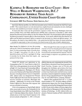 IT RESHAPED the GULF COAST" How WILL IT RESHAPE WASHINGTON, D.C.? REMARKS by ADMIRAL THAD ALLEN COMMANDANT, UNITED STATES COAST GUARD