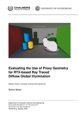 Evaluating the Use of Proxy Geometry for RTX-Based Ray Traced Diffuse Global Illumination