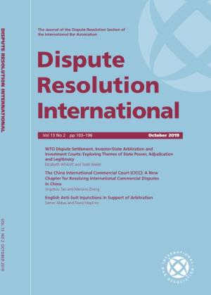 DISPUTE RESOLUTION INTERNATIONAL the Journal of the Dispute Resolution Section of the International Bar Association Dispute Resolution International