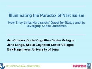 Illuminating the Paradox of Narcissism