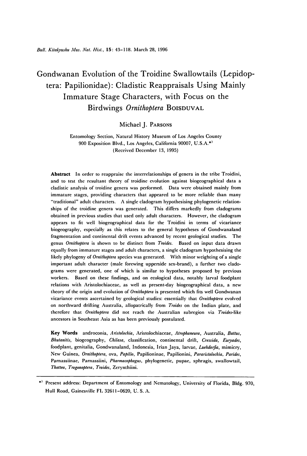 Tera: Papilionidae): Cladistic Reappraisals Using Mainly Immature Stage Characters, with Focus on the Birdwings Ornithoptera Boisduval