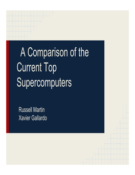 A Comparison of the Current Top Supercomputers