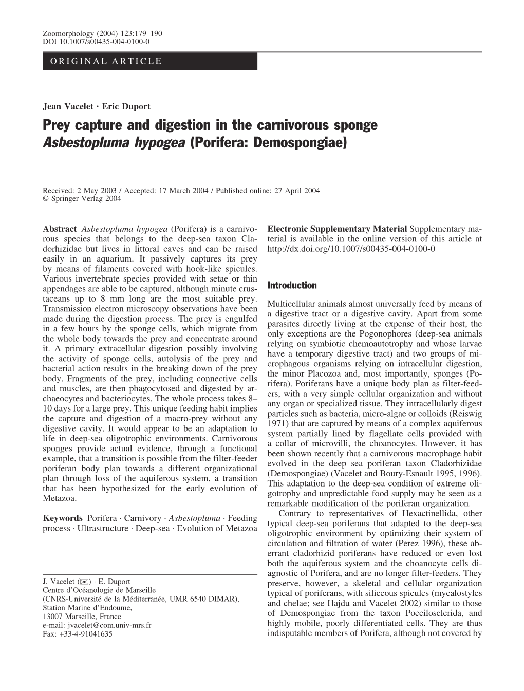 Prey Capture and Digestion in the Carnivorous Sponge Asbestopluma Hypogea (Porifera: Demospongiae)