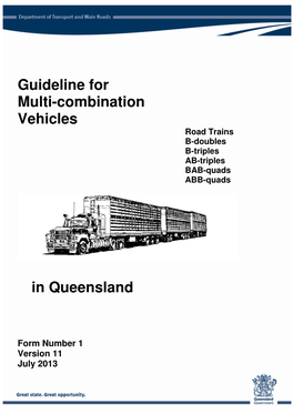 Guideline for Multi-Combination Vehicles in Queensland Form Number 1 Version 10 Is Now Repealed