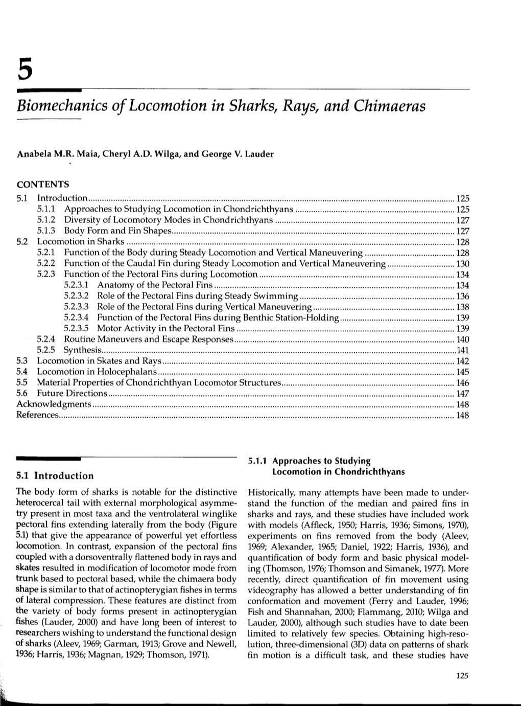 Biomechanics of Locomotion in Sharks, Rays, and Chimaeras