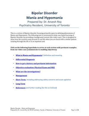 Bipolar Disorder Mania and Hypomania Prepared By: Dr