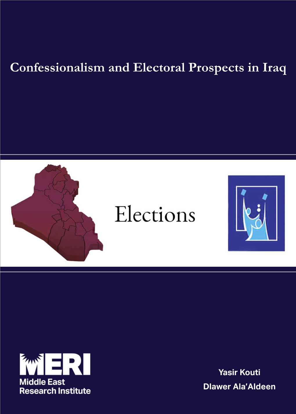 Confessionalism and Electoral Prospects in Iraq