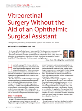 Vitreoretinal Surgery Without the Aid of an Ophthalmic Surgical Assistant
