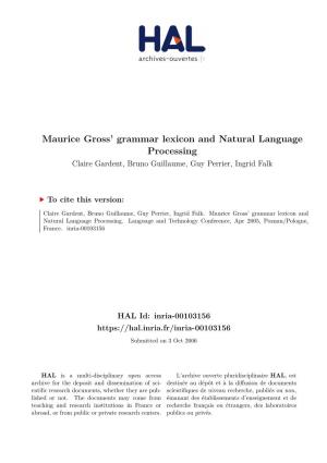 Maurice Gross' Grammar Lexicon and Natural Language Processing