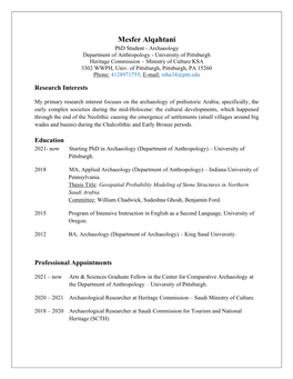 Mesfer Alqahtani Phd Student - Archaeology Department of Anthropology - University of Pittsburgh Heritage Commission – Ministry of Culture KSA 3302 WWPH, Univ