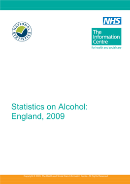 The Report, Statistics on Alcohol, England 2009, Is Available Here