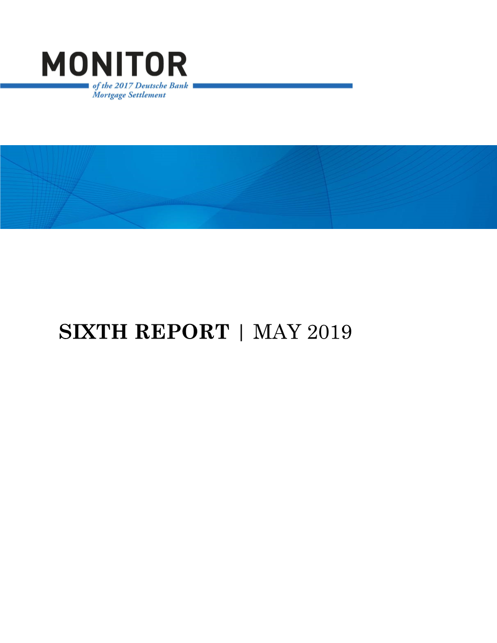Sixth Report | May 2019 Table of Contents