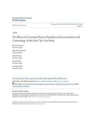 The Effects of Commuter Rail on Population Deconcentration and Commuting: a Salt Lake City Case Study