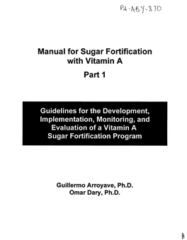 Manual for Sugar Fortification with Vitamin a Part 1