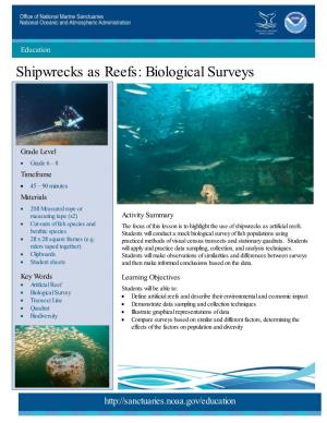 Shipwrecks As Reefs: Biological Surveys