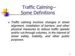 Traffic Calming Some Definitions