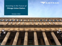 Chicago Union Station Chicago Union Station MASTER DEVELOPER PROCUREMENT OVERVIEW October 2016 July 2015