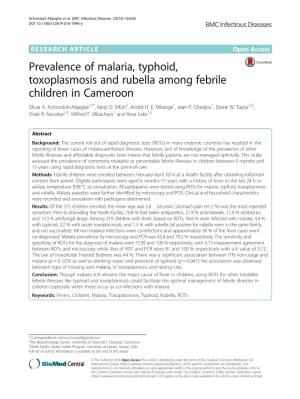 Prevalence of Malaria, Typhoid, Toxoplasmosis and Rubella Among Febrile Children in Cameroon Olivia A