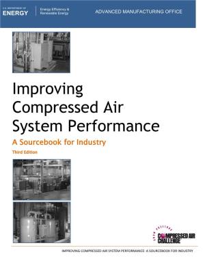 Improving Compressed Air System Performance. a Sourcebook For