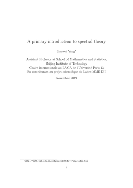 A Primary Introduction to Spectral Theory