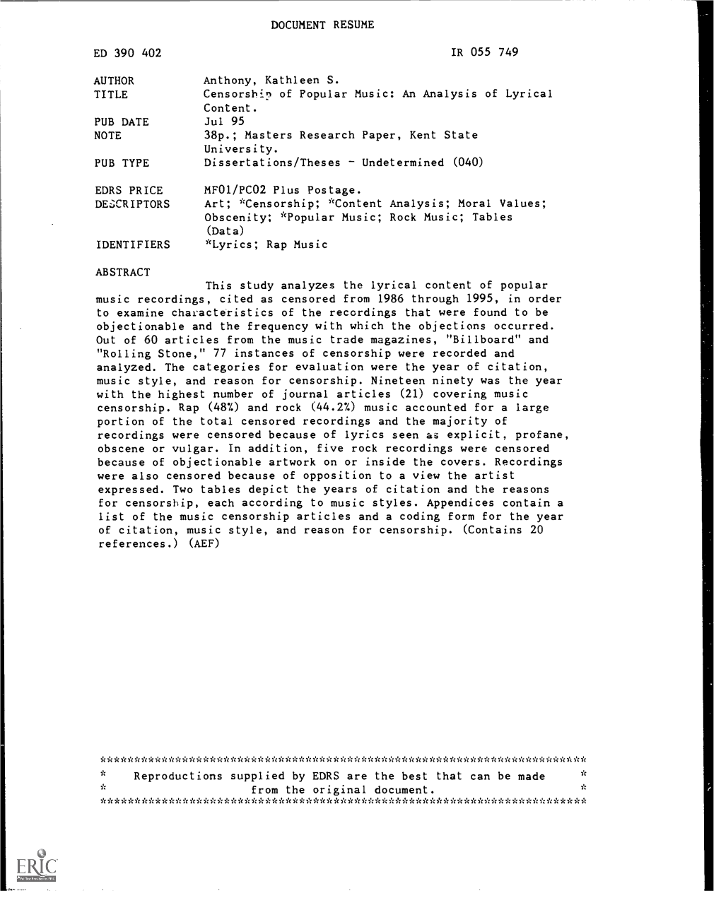 Censorship of Popular Music: an Analysis of Lyrical Content. PUB DATE Jul 95 NOTE 38P.; Masters Research Paper, Kent State University